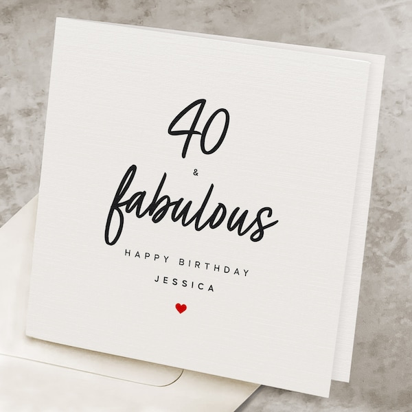 40th Birthday Card For Her, 40 And Fabulous, Fortieth Birthday, Personalized With Any Name, For Best Friend, Funny 40th Birthday Card HB066