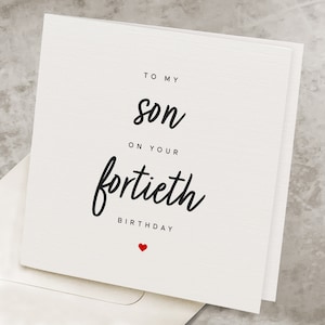 40th Birthday Card To Son, Fortieth Birthday Card For Son, 40th Birthday Gift For Son, 40 Years Old Son, Son&#39;s Bday Forty Years Old HB110