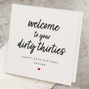 Funny 30th Birthday Card Personalized, Welcome To Your Dirty Thirties, 30th Birthday Card Gag, Funny 30th Birthday Gift For Best Friend