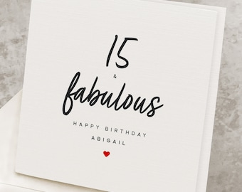 Drôle de carte de 15e anniversaire pour fille, carte d’anniversaire personnalisée de 15 ans, pour elle, cadeau de 15e anniversaire, pour fille, quinze ans et fabuleux