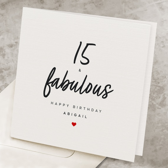 Funny 15th Birthday Card For Girl, Personalized 15 Years Old Birthday Card, For Her, 15th Birthday Gift, For Daughter, Fifteen & Fabulous