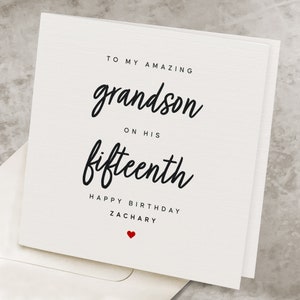Grandson 15th Birthday Card, Fifteenth Happy Birthday Card For Grandson, Personalized, Age Fifteen, 15 Years Old Grandson&#39;s Birthday Gift