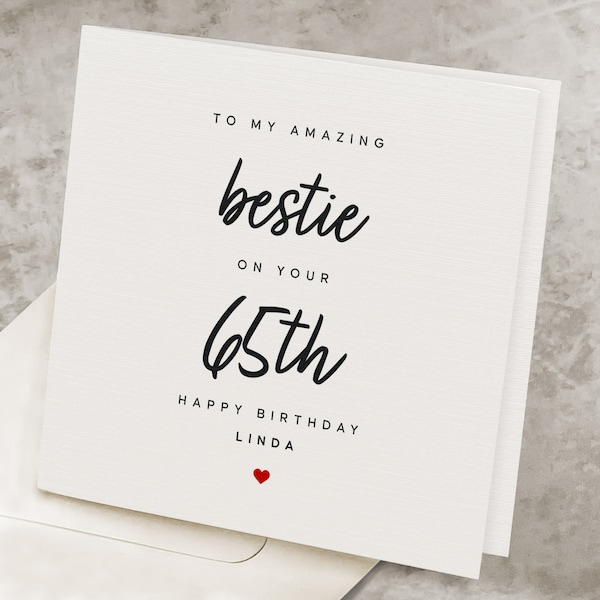 65.a tarjeta de cumpleaños de Bestie, mejor amigo, tarjeta de cumpleaños personalizada de 65 años, mejor amigo mayor, regalo de cumpleaños lindo personalizado de 65.o para Bestie