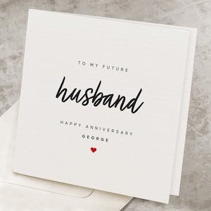 Future Husband Anniversary Card, Romantic Fiancé Anniversary Card, Cute Husband-To-Be Engaged Card, For Him, Personalized Anniversary Gift