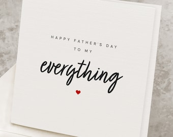 Romantic Fathers Day Card For Husband, Father's Day Card From Wife, Fathers Day Gift For Him, From Wife, Happy Father's Day To My Everything