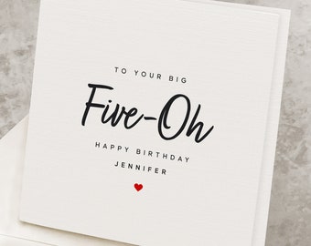 50th Birthday Card Personalized With Any Name, Big Five-Oh Cute Fiftieth Happy Birthday Card, For Her/Him, 50 Years Old Birth Day Card HB030