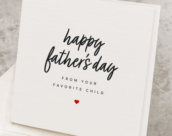 Funny Father's Day Card, From Daughter, Joke Father's Day Gift, From Son, Gag Fathers Day Card, For Dad, From Your Favorite Child FD016