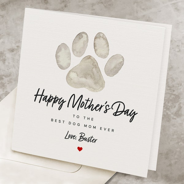 Mothers Day Card From Dog, Personalized Dog Name, Happy Mother's Day To The Best Dog Mom Ever, Cute Paw Print Pet Doggy Mother's Day Gift