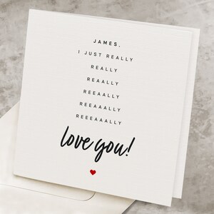 Personalized Lover Valentines Day Card, For Him or Her, Romantic Funny Valentine&#39;s Day Card, I Just Really Love You Husband, Boyfriend
