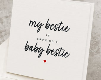Best Friend Pregnancy Congratulations Card, Best Friend Pregnant Gift, My Bestie Is Growing A Baby Bestie, Best Future Mom Card NB015