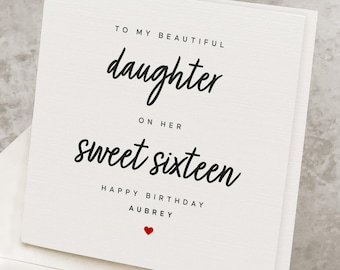 Sweet 16 Birthday Card For Daughter, Sweet 16th Birthday Card To Daughter, 16 Years Old, Sweet Sixteen, Daughter's Sweet Sixteenth Bday Card