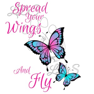 Butterfly sublimation, butterfly quotes, Spread your wings and fly, butterfly png, Butterfly printable, midnight butterfly