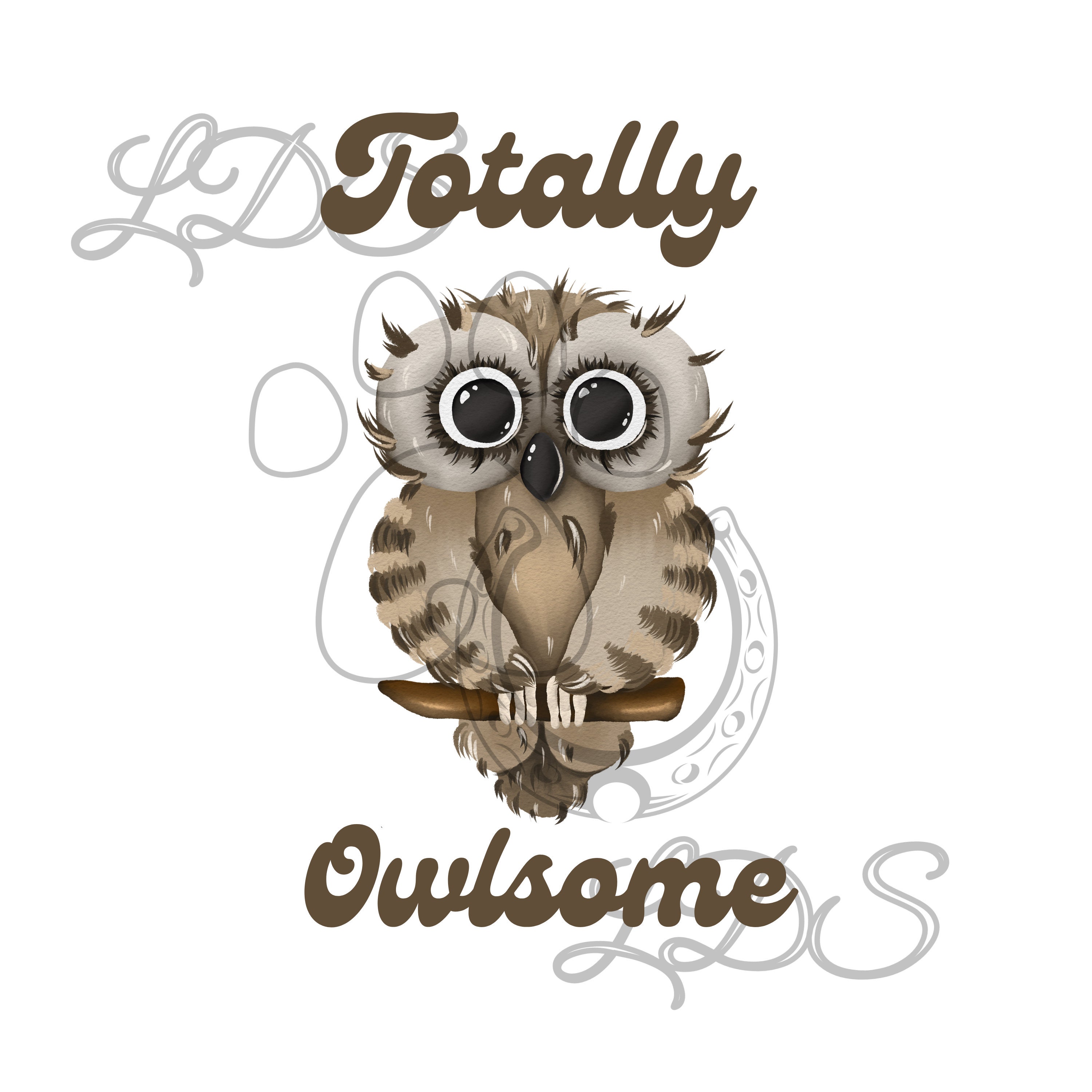 Owl sublimation, Totally Owlsome, watercolor Owl, Owl printable, woodland animal sublimation, woodla