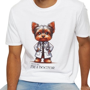Trust Me I&#39;m a Dogtor - Yorkshire Terrier Softstyle Unisex Softstyle T-Shirt