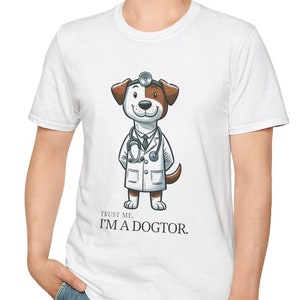 Trust Me I&#39;m a Dogtor - Mutt Softstyle Unisex Softstyle T-Shirt