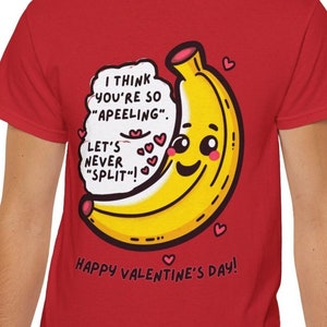 Ich denke, du bist so Apeeling, Let's Never Split Banana - Valentinstag Gildan Unisex Ultra Cotton Tee
