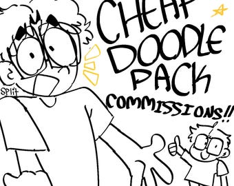 Cheap Doodle Pack Commissions