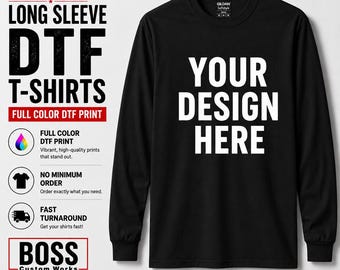 Custom DTF Printed Long Sleeve T-Shirt | Personalized Gildan Tee | Unisex Graphic Shirt | Made to Order