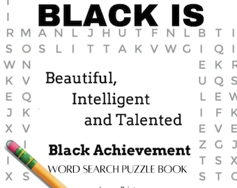 SOFORTIGER Download BLACK IS Beautiful, Intelligent and Talented: Black Achievement Wortsuch-Puzzlebuch