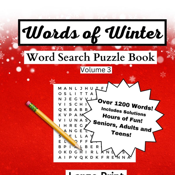 Instant Printable, Words of Winter, Word Search Puzzle Book, Extra Large Print, Over 1200 Words, for Seniors, Adults and Teens, Vol. 3