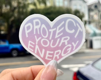Protect Your Energy Sticker