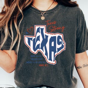 Comfort Colors Shirt, Texas Strong Shirt, Texas State Tee, Texas Pride, Pray For Texas, Hill Country Strong, God Bless Texas, Support Texas