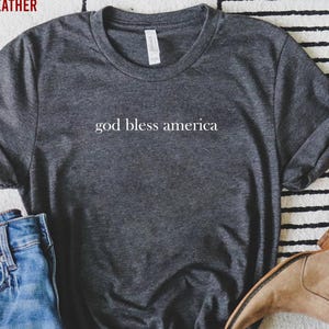 God Bless America Shirt, Christian Patriotic, 4th Of July Shirt, Religious Patriotic, Independence Day Tee, American Flag Shirt, USA Flag
