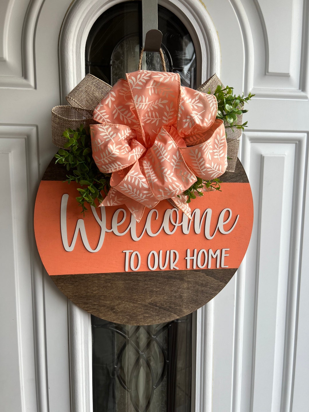 Welcome To Our Home Door Hanger