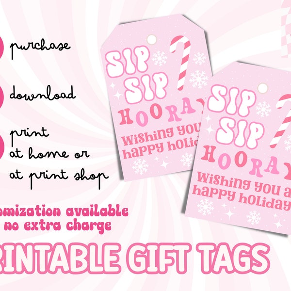 Pink Holiday Gift Tags • Printable Digital Download Coffee Tea Wine • Candy Cane Sip Sip Hooray Christmas Present • Customization Available