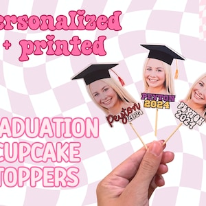 Custom PRINTED Graduation Cupcake Toppers • Face Party Decor High School Kindergarten College Graduate GRAD CAP Senior Class of 2024 Hat