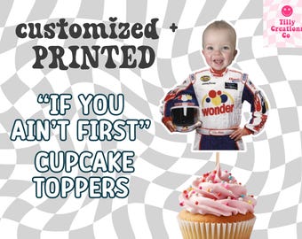 Custom "If You Ain't First" 1st Birthday Cupcake Toppers: Race Car Theme