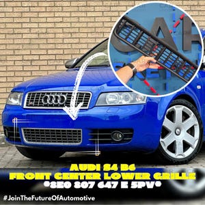 Puede incluir: Un Audi S4 B6 azul con una rejilla inferior central delantera. La imagen muestra un primer plano de la parte delantera del coche, con la rejilla resaltada. El texto de la imagen dice "AUDI S4 B6 FRONT CENTER LOWER GRILLE #8E0 807 647 E 5PV".