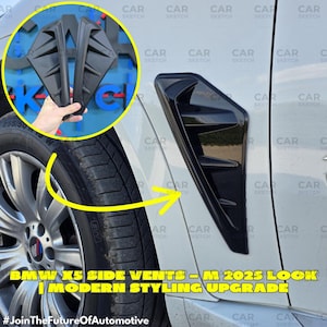 May include: Black side vents for a BMW X5, designed for a modern styling upgrade. The image shows the vents installed on a white car and held in a person's hand. The text on the image reads "BMW X5 SIDE VENTS - M 2025 LOOK | MODERN STYLING UPGRADE".