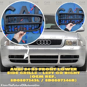 Puede incluir: Rejilla lateral inferior delantera negra para un Audi S4 B5. La imagen muestra las rejillas laterales izquierda y derecha, con los números de referencia OEM 8D0807345L y 8D0807346R. Las rejillas se muestran frente a un Audi plateado.