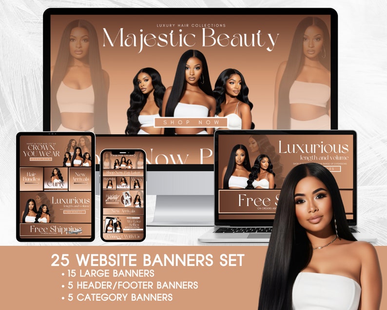 May include: A set of 25 website banners for a hair extensions business. The banners feature images of women with long, flowing hair and text that says "Crown You Wear", "Luxurious Length and Volume", "Free Shipping", and "Majestic Beauty".