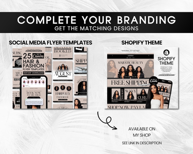 May include: A set of social media flyer templates and a Shopify theme for hair and fashion businesses. The templates feature a minimalist beige colour scheme with images of women with long, flowing hair. The text on the templates includes phrases like "Majestic Beauty", "Free Shipping", and "Shop Now Pay Later".