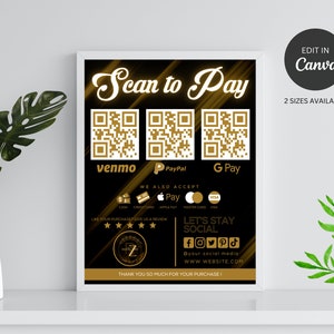 May include: A black and gold poster with the text "Scan to Pay" and three QR codes for Venmo, PayPal, and Google Pay. The poster also includes a list of payment methods accepted, a five-star rating, and social media icons.