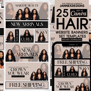 May include: A set of 25 website banner templates for hair extensions, featuring a variety of hairstyles, including straight, curly, and wavy. The templates are designed to be edited in Canva and include text such as "New Arrivals", "Free Shipping", and "Invest in your hair, it's the crown you wear".