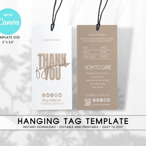 May include: Two rectangular hanging tags with black strings. One tag is white with the text "THANK YOU for your order" in brown. The other tag is tan with care instructions and social media icons. Template size is 2" x 3.5".