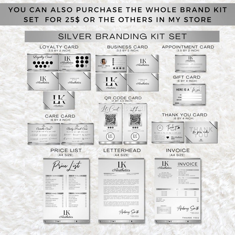 May include: A silver branding kit for a business called "LK Aesthetics". The kit includes a loyalty card, business card, appointment card, gift card, care card, QR code card, thank you card, price list, letterhead, and invoice. All of the cards and documents are designed in a silver and white color scheme.