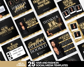 May include: A collection of twenty-five black and gold social media templates for hair and fashion businesses. The designs feature elegant typography, placeholders for photography, and text elements including business hours, booking status, and sales.