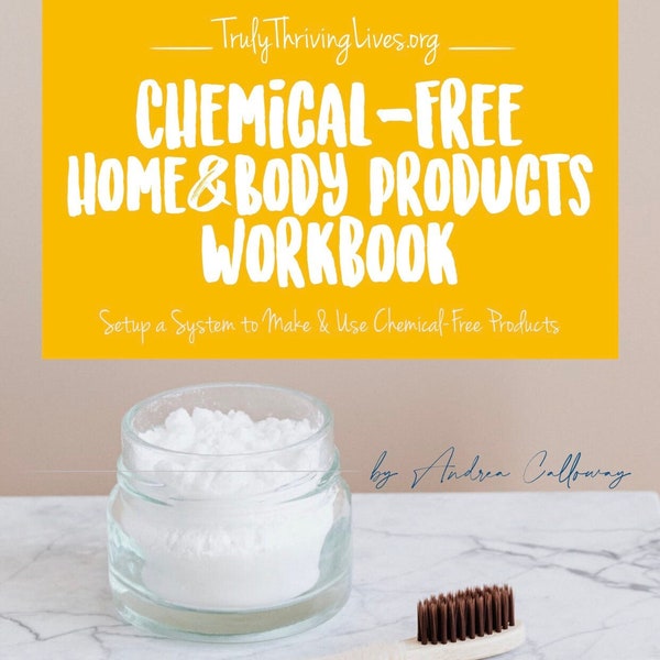 Non-Toxic Product Recipe Workbook to Make Healthy SkinCare Products and Household Cleaners • Printable