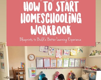 How to Homeschool Workbook to Clarify Rules, Curriculum, & Lesson Planning for 1st Time Homeschooling Families