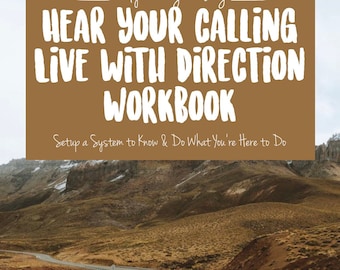 Prayer & Bible Study Workbook to Hear your Calling and Live with Direction • Fillable Digitally • Printable