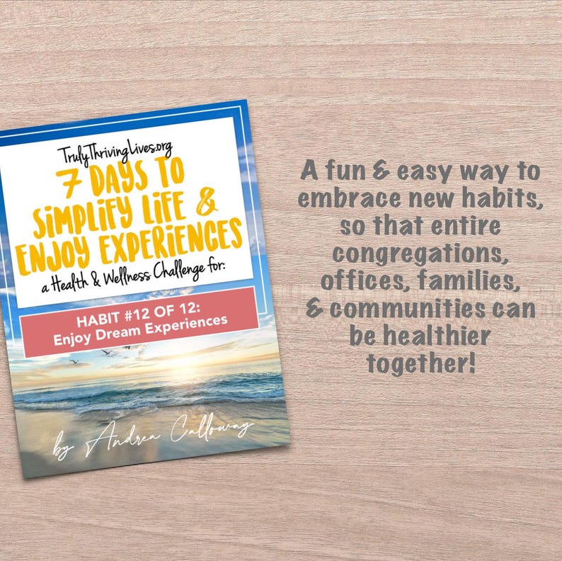 Puede incluir: Portada de libro con el t&iacute;tulo "7 DAYS TO SIMPLIFY LIFE & ENJOY EXPERIENCES" y el texto "a Health & Wellness Challenge for:" La portada presenta una escena de playa y el nombre del autor, Andrea Calloway.