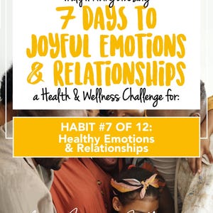 GUÍA para el Hábito #7: EMOCIONES y RELACIONES • 7 Días para Hábitos Más Saludables