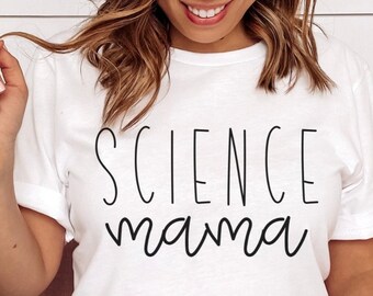 Camiseta de Mamá Científica: Regalo STEMinist para Mamá