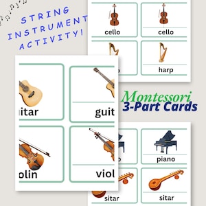 May include: Montessori 3-part cards featuring string instruments. Includes cello, harp, guitar, violin, piano, and sitar. The text "STRING INSTRUMENT ACTIVITY!" is in blue, and "Montessori 3-Part Cards" is in green.