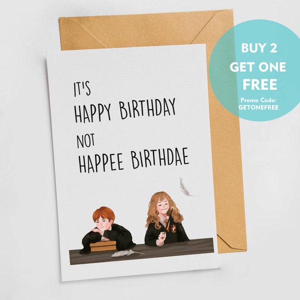 Printable Birthday Card - Hermione and Ron: Its Happy Birthday not Happee Birthdae  - Card for Potterhead, HP Fan, Magical Person