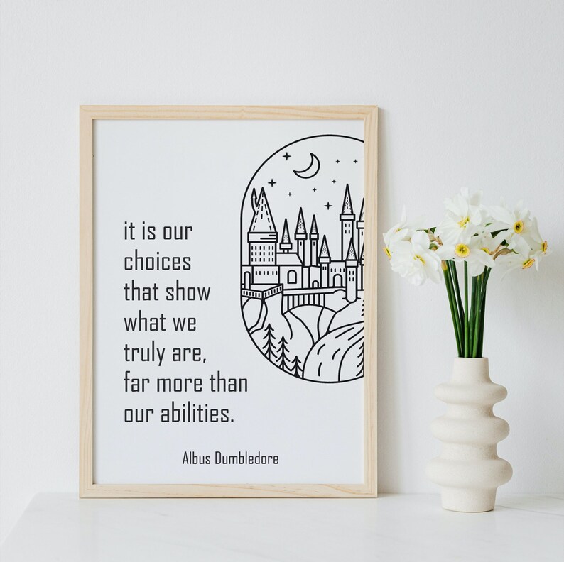 Printable Wall Art Dumbledore Quote It is Our Choices... Etsy